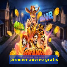 premier aovivo gratis